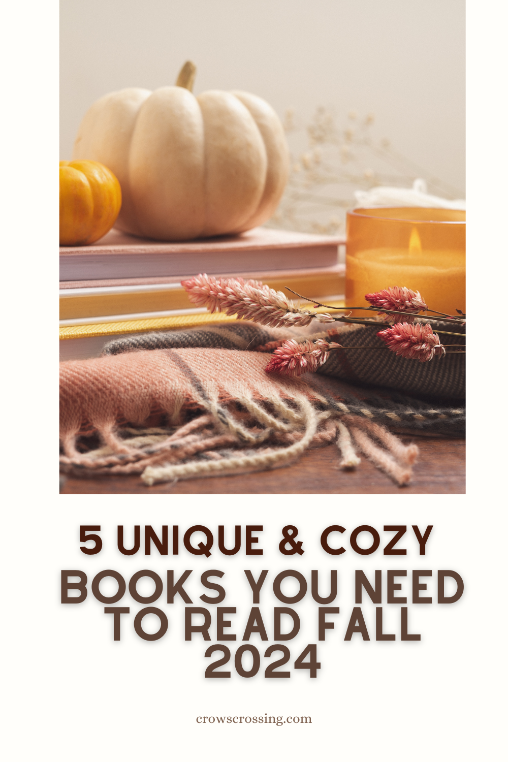 5 Unique Cozy Books You Need To Read Fall 2024