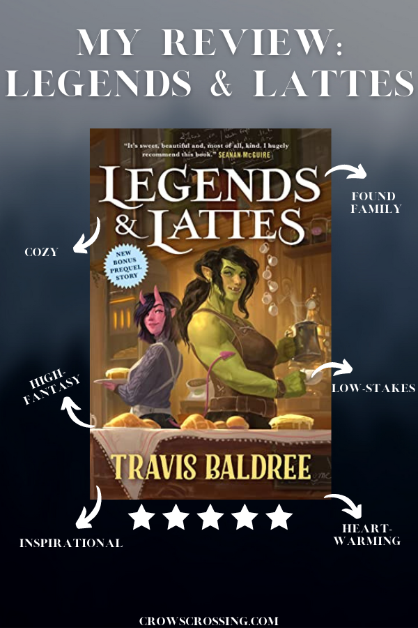 Book Review: Legends and Lattes By Travis Baldree