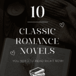 classic romance novels you haven't read yet