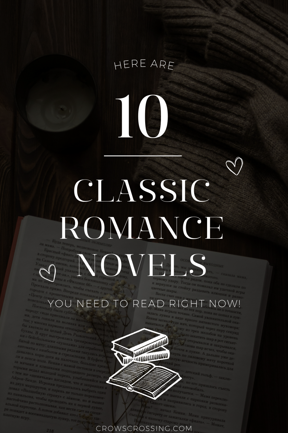 10 Sensational Classic Romance Novels You Haven’t Read (But Should)