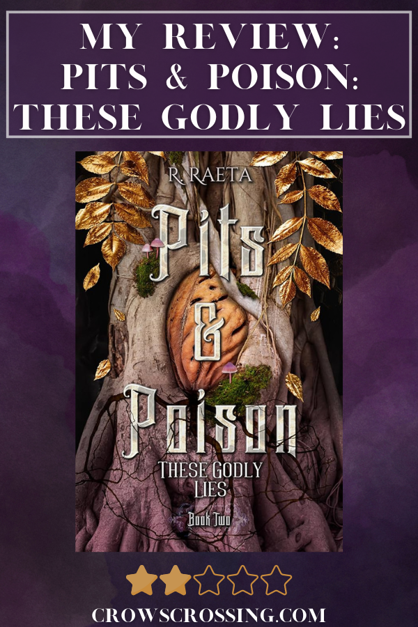 Book Review – Pits & Poison: These Godly Lies By R. Raeta