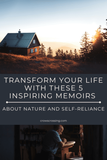 Transform Your Life with These 5 Inspiring Memoirs About Nature and Self-Reliance